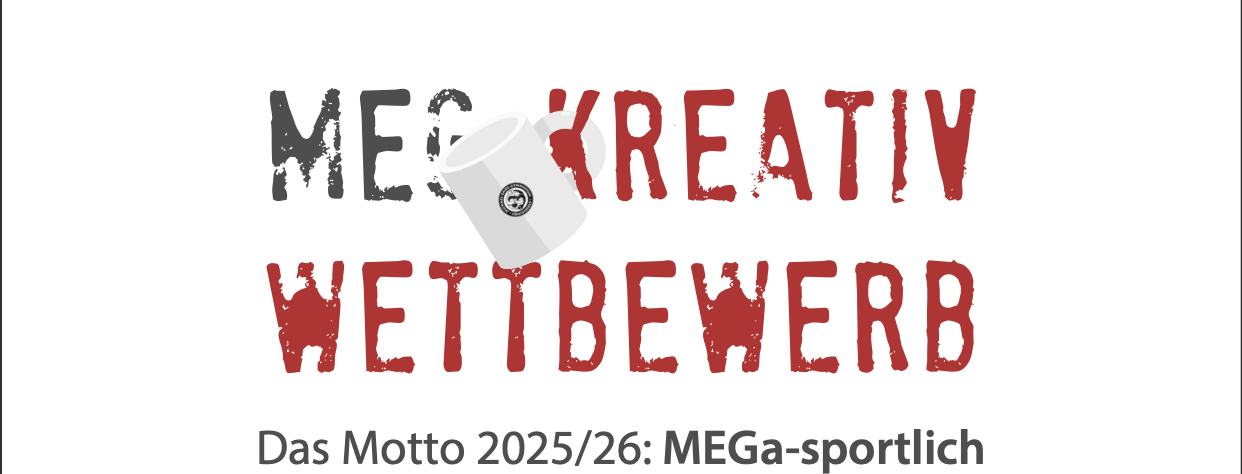 Mehr über den Artikel erfahren MEG Kreativwettbewerb 2025/26